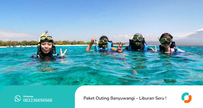 Paket Outing Banyuwangi – Liburan Seru !(1)